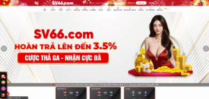 Một số ưu điểm nổi trội nhất của nhà cái SV66